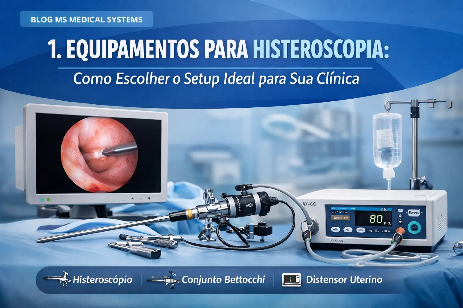 equipamentos para histeroscopia